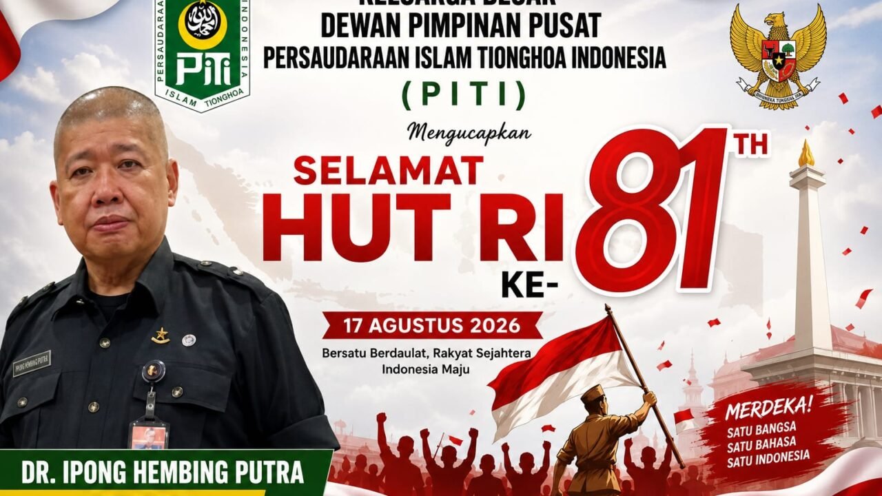 *HUT RI Ke-81, Ketum PITI Dr Ipong Hembing Putra : “Merdeka Bukan Sekadar Kata, Tapi Warisan Perjuangan”*