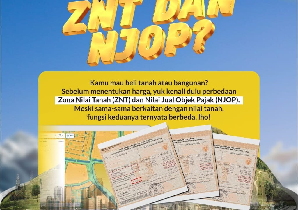 Edukasi Masyarakat, Kementerian ATR/BPN Paparkan Perbedaan ZNT dan NJOP